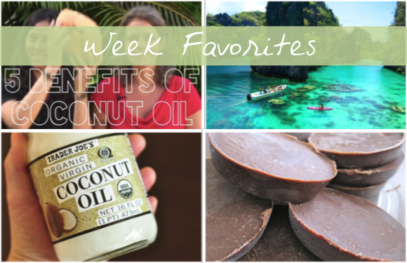 Week Favorites - Coconut Oil Benefits